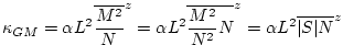 $\displaystyle \kappa_{GM} = \alpha L^2 \overline{ \frac{M^2}{N} }^z =
\alpha L^2 \overline{ \frac{M^2}{N^2} N }^z =
\alpha L^2 \overline{ \vert S\vert N }^z
$