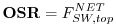 $\displaystyle {\bf OSR} = F_{SW,top}^{NET}
$