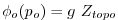 $ \phi
_{o}(p_{o})=g~Z_{topo}$