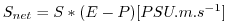 $ S_{net}=S*(E-P)[PSU.m.s^{-1}]$