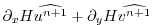 $\displaystyle \partial_x H \widehat{u^{n+1}}
+ \partial_y H \widehat{v^{n+1}}$