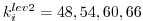 $ k_{i}^{lev2} = 48, 54, 60, 66 $
