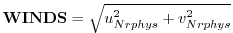 $\displaystyle {\bf WINDS} = \sqrt{u_{Nrphys}^2 + v_{Nrphys}^2}
$