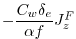 $\displaystyle - \frac{C_w \delta_e}{\alpha f}J^F_z$