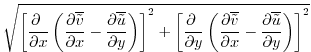 $\displaystyle \sqrt{\left[{\frac{\partial{\ }}{\partial{x}}}
\left({\frac{\par...
...{x}}}
-{\frac{\partial{\overline{{\tilde u}} }}{\partial{y}}}\right)\right]^2}$