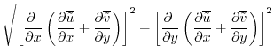 $\displaystyle \sqrt{\left[{\frac{\partial{\ }}{\partial{x}}}\left({\frac{\parti...
...{x}}}
+{\frac{\partial{\overline{{\tilde v}} }}{\partial{y}}}\right)\right]^2}$