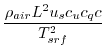 $\displaystyle \frac{\rho_{air} L^2 u_s c_u c_q c}{T_{srf}^2}$