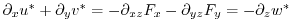 $ \partial_x u^* + \partial_y v^* = -
\partial_{xz} F_x - \partial_{yz} F_y = - \partial_z w^*$