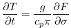 $\displaystyle {\partial T \over {\partial t}} = \frac{g}{c_p \pi} {\partial F \over {\partial \sigma}}
$