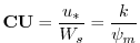 $\displaystyle {\bf CU} = {u_* \over W_s} = { k \over \psi_{m} }
$
