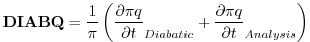 $\displaystyle {\bf DIABQ} = {1 \over \pi } \left( {\partial \pi q \over {\partial t}}_{Diabatic} + {\partial \pi q \over {\partial t}}_{Analysis} \right)
$