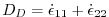 $ D_D =
\dot{\epsilon}_{11}+\dot{\epsilon}_{22}$