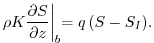 $\displaystyle \rho{K}\frac{\partial{S}}{\partial{z}}\biggl\vert _{b} = q\,(S-S_I).$