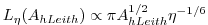 $\displaystyle L_\eta(A_{hLeith})\propto\pi A_{hLeith}^{1/2}\eta^{-1/6}$