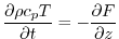 $\displaystyle \frac{\partial \rho c_p T}{\partial t} = - \frac{\partial F}{\partial z}
$