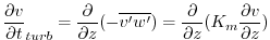 $\displaystyle {\frac{\partial v}{\partial t}}_{turb} = {\frac{\partial }{\parti...
...me}})}
= {\frac{\partial }{\partial z} }{(K_m \frac{\partial v}{\partial z})}
$