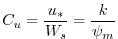 $\displaystyle {C_u} = \frac{u_* }{ W_s} = \frac{ k }{ \psi_{m} }
$