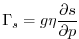 $\displaystyle \Gamma_s = g \eta \frac{\partial s}{\partial p}
$