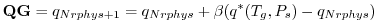 $\displaystyle {\bf QG} = q_{Nrphys+1} = q_{Nrphys} + \beta(q^*(T_g,P_s) - q_{Nrphys})
$