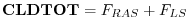 $\displaystyle {\bf CLDTOT} = F_{RAS} + F_{LS}
$