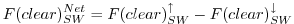 $\displaystyle F(clear)_{SW}^{Net} = F(clear)_{SW}^\uparrow - F(clear)_{SW}^\downarrow
$