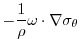 $\displaystyle -\frac{1}{\rho} \omega\cdot\nabla\sigma_\theta$