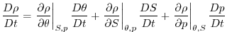 $\displaystyle \frac{D\rho }{Dt}=\left. \frac{\partial \rho }{\partial \theta }\...
...}+\left. \frac{\partial \rho }{\partial p}\right\vert _{\theta ,S}\frac{Dp}{Dt}$