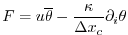 $\displaystyle F = u \overline{\theta} - \frac{\kappa}{\Delta x_c} \partial_i \theta
$