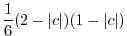 $\displaystyle \frac{1}{6} ( 2 - \vert c\vert ) ( 1 - \vert c\vert )$