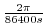 $ \frac{2 \pi}{86400s}$