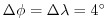 $ \Delta \phi=\Delta \lambda=4^{\circ}$