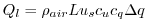 $\displaystyle Q_l=\rho_{air} L u_s c_u c_q \Delta q
$