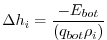 $\displaystyle \Delta h_i = \frac{-E_{bot}}{(q_{bot} \rho_i)}
$